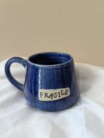 I am FRAGILE Mug